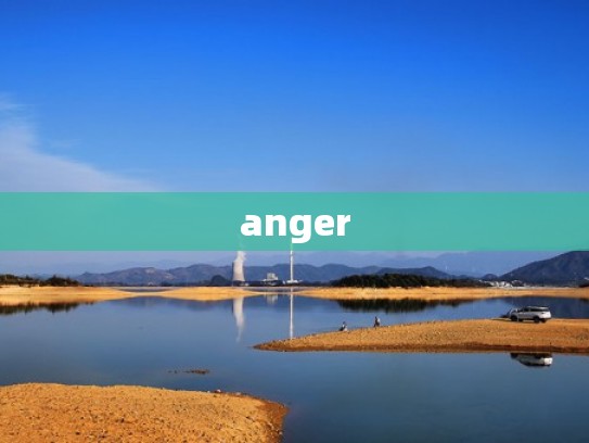 anger