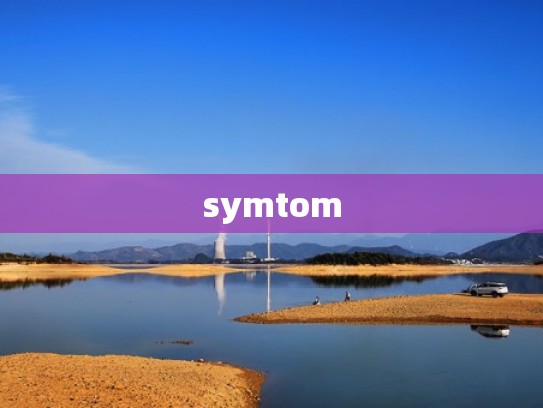 symtom